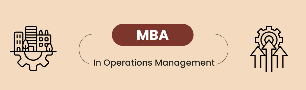 MBA in Operations Management